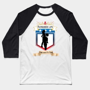 One Ride at a time Baseball T-Shirt